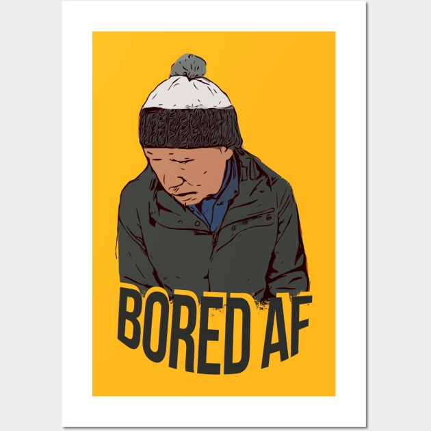 Bored AF Wall Art by PopCycle